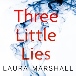Three Little Lies (lydbok) av Laura Marshall,