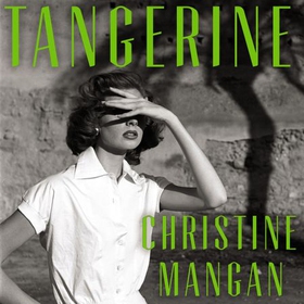 Tangerine (lydbok) av Christine Mangan