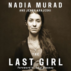 The Last Girl (lydbok) av Nadia Murad, Ukjent