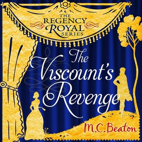 The Viscount's Revenge - Regency Royal 12 (lydbok) av M.C. Beaton