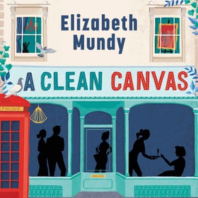 A Clean Canvas (lydbok) av Elizabeth Mundy