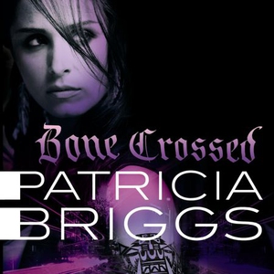 Bone Crossed (lydbok) av Patricia Briggs, Ukj