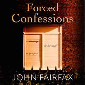 Forced Confessions (lydbok) av John Fairfax