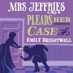 Mrs Jeffries Pleads her Case (lydbok) av Emily Brightwell