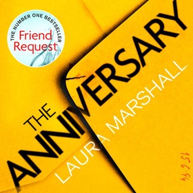 The Anniversary - You'll be hooked by the first page, and shocked by the last . . . (lydbok) av Laura Marshall