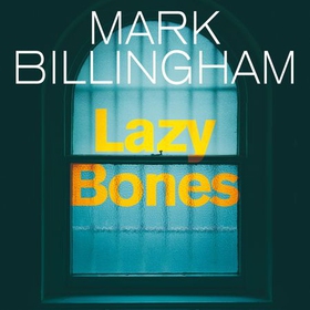 Lazybones (lydbok) av Mark Billingham