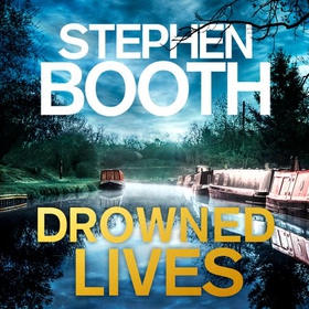 Drowned Lives (lydbok) av Stephen Booth