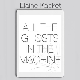 All the Ghosts in the Machine - The Digital Afterlife of your Personal Data (lydbok) av Elaine Kasket