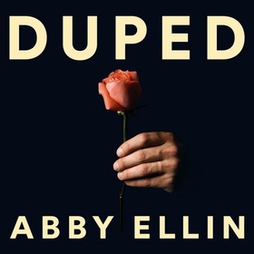 Duped - Compulsive Liars and How They Can Deceive You (lydbok) av Abby Ellin