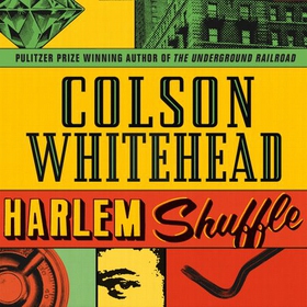 Harlem Shuffle (lydbok) av Colson Whitehead
