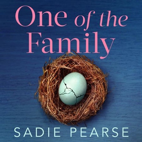 One of the Family - the must-read, suspenseful novel you won't be able to put down! (lydbok) av Sadie Pearse