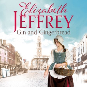 Gin and Gingerbread (lydbok) av Elizabeth Jeffrey
