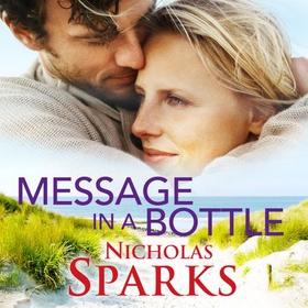 Message In A Bottle (lydbok) av Nicholas Sparks