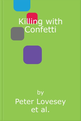 Killing with Confetti - Detective Peter Diamond Book 18 (lydbok) av Peter Lovesey