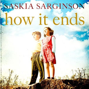 How It Ends (lydbok) av Saskia Sarginson