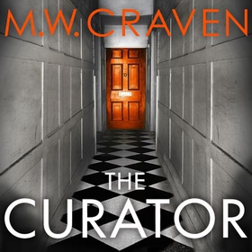 The Curator - The new must-read thriller from the winner of the CWA Best Crime Novel of 2019 (lydbok) av Ukjent