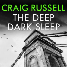 The Deep Dark Sleep (lydbok) av Craig Russell