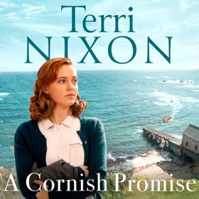 A Cornish Promise (lydbok) av Terri Nixon