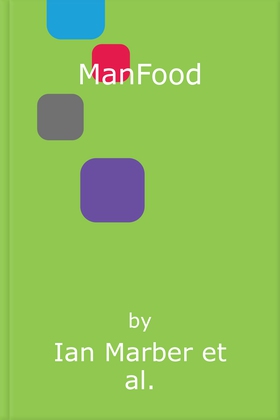ManFood - The no-nonsense guide to improving your health and energy in your 40s and beyond (lydbok) av Ian Marber