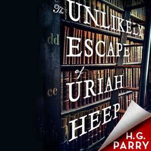 The Unlikely Escape of Uriah Heep (lydbok) av