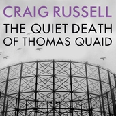 The Quiet Death of Thomas Quaid