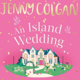 An Island Wedding (lydbok) av Jenny Colgan