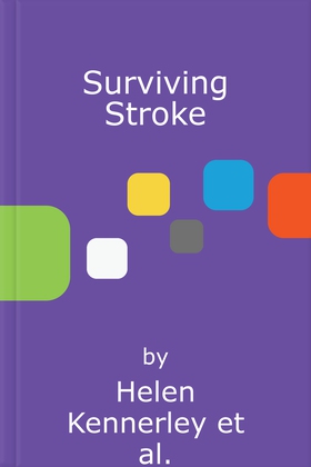 Surviving Stroke - The Story of a Neurologist and His Family (lydbok) av Helen Kennerley