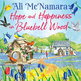 Hope and Happiness in Bluebell Wood