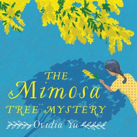 The Mimosa Tree Mystery