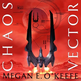 Chaos Vector (lydbok) av Megan E. O'Keefe