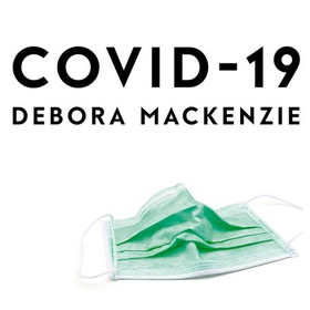 Stopping the Next Pandemic - How Covid-19 Can Help Us Save Humanity (lydbok) av Debora MacKenzie