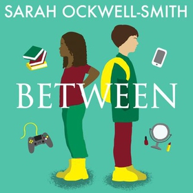 Between - A guide for parents of eight to thirteen-year-olds (lydbok) av Sarah Ockwell-Smith