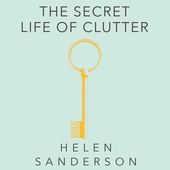 The Secret Life of Clutter