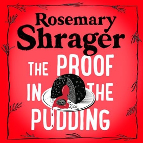 The Proof in the Pudding - Prudence Bulstrode 2 (lydbok) av Rosemary Shrager