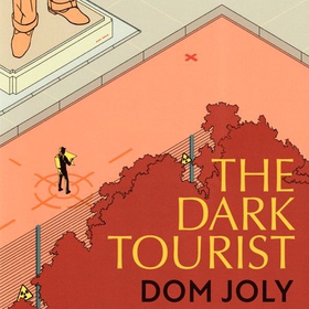 The Dark Tourist - Sightseeing in the world's most unlikely holiday destinations (lydbok) av Ukjent