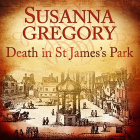 Death in St James's Park - 8 (lydbok) av Susanna Gregory