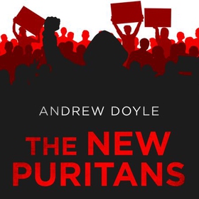 The New Puritans - How the Religion of Social Justice Captured the Western World (lydbok) av Ukjent