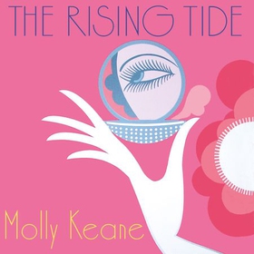 The Rising Tide (lydbok) av Molly Keane