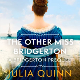 The Other Miss Bridgerton - A Bridgerton Prequel (lydbok) av Julia Quinn