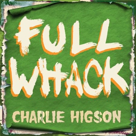 Full Whack (lydbok) av Charles Higson