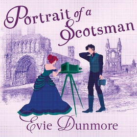 Portrait of a Scotsman (lydbok) av Evie Dunmore