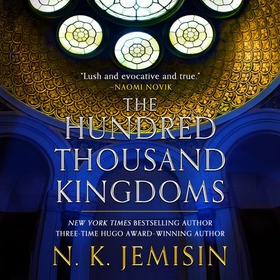The Hundred Thousand Kingdoms - Book 1 of the Inheritance Trilogy (lydbok) av N. K. Jemisin