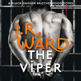 The Viper - The dark and sexy spin-off series from the beloved Black Dagger Brotherhood (lydbok) av Ukjent