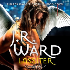 Lassiter - The thrilling new novel in the epic series is the story of everyone's favourite fallen angel . . . (lydbok) av J. R. Ward