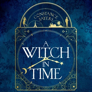 A Witch in Time (lydbok) av Constance Sayers