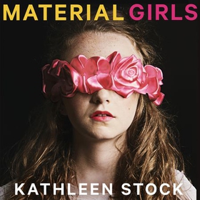 Material Girls - Why Reality Matters for Feminism (lydbok) av Kathleen Stock