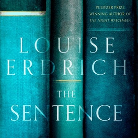 The Sentence - Shortlisted for the Women's Prize for Fiction 2022 (lydbok) av Louise Erdrich