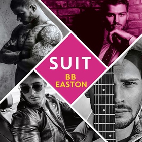 Suit - by the bestselling author of Sex/Life: 44 chapters about 4 men (lydbok) av BB Easton