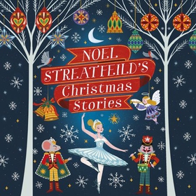 Noel Streatfeild's Christmas Stories (lydbok) av Noel Streatfeild
