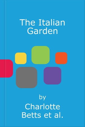 The Italian Garden - The perfect historical fiction to fall in love with this spring! (lydbok) av Charlotte Betts